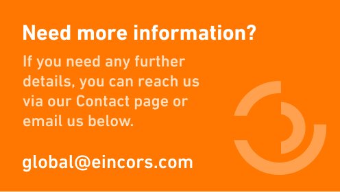 Need more information? Contact eincors